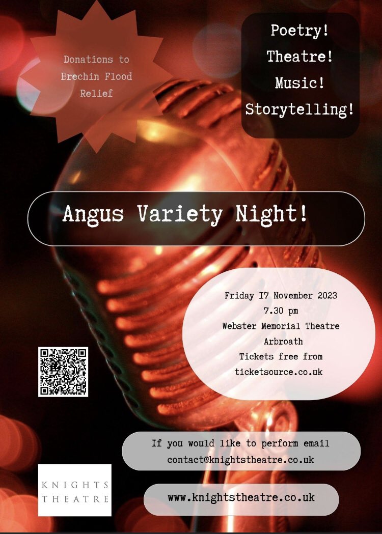 KnightsTheatre's tweet photo. Writers performers musicians based in #Angus join us for #angusvarietynight on 17 November at Webster Memorial Theatre in #Arbroath with @angusalive. Email contact@knightstheatre.co.uk if interested in performing or just come and watch #angus #anguscreatives https://t.co/fCPjmUmmnF