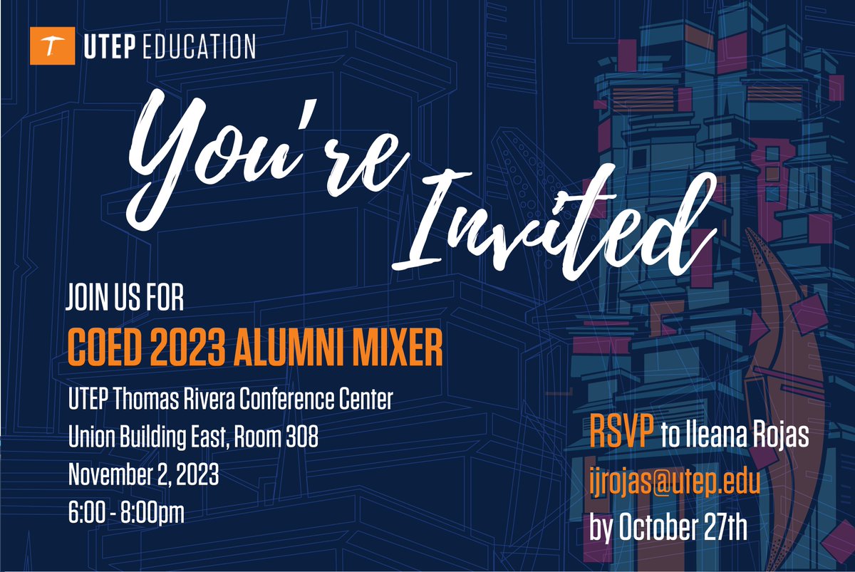 utepcoe's tweet photo. Calling all UTEP College of Education Alumni! Join us for a fantastic night of updates, raffles, and great company during Homecoming week at this year's COED Alumni Mixer. We can't wait to reconnect with you all! #PicksUp #UTEPCOED #UTEPAlumni https://t.co/Vl26CXsKUj