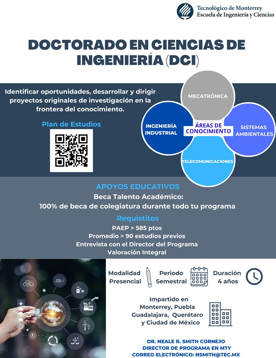 IngenieriasTec's tweet photo. ¡Te invitamos a formar parte del Doctorado en Ciencias de Ingeniería! 
Identifica, desarrolla y dirige proyectos de investigación. 
Conoce los requisitos. 
Informes: nsmith@tec.mx
#YoIngenio 🦾💙🧠 https://t.co/c77W2DBDBI