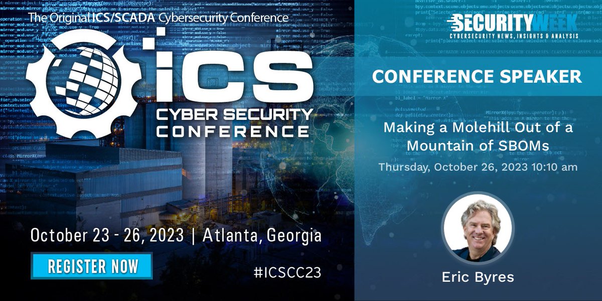 Planning to be at the @SecurityWeek ICS Cybersecurity Conference in Atlanta this week? Don't miss hearing Eric Byres @ICS_Secure speak on Making a Molehill Out of a Mountain of #SBOMs. Learn how to convert SBOM data into actionable threat and risk intelligence. #ICSCC23