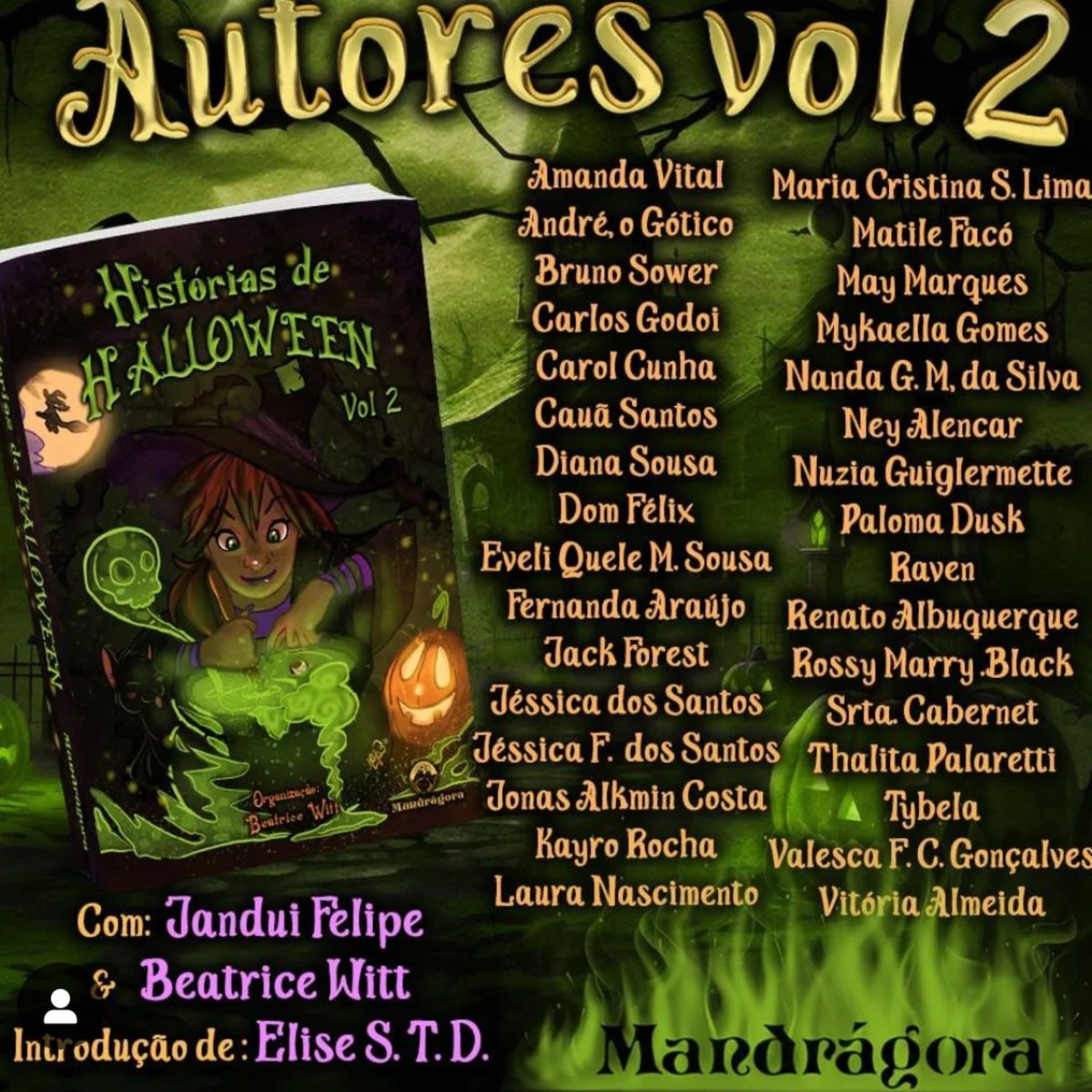 crimsonmark's tweet photo. Saiu a capa e a lista de autores da antologia de contos que eu e minha grande amiga Raven vamos ser publicadas.
Obrigada, @mandragoraeditora
#halloween #diadasbruxas #terror #contodeterror https://t.co/6XId0BQGuA