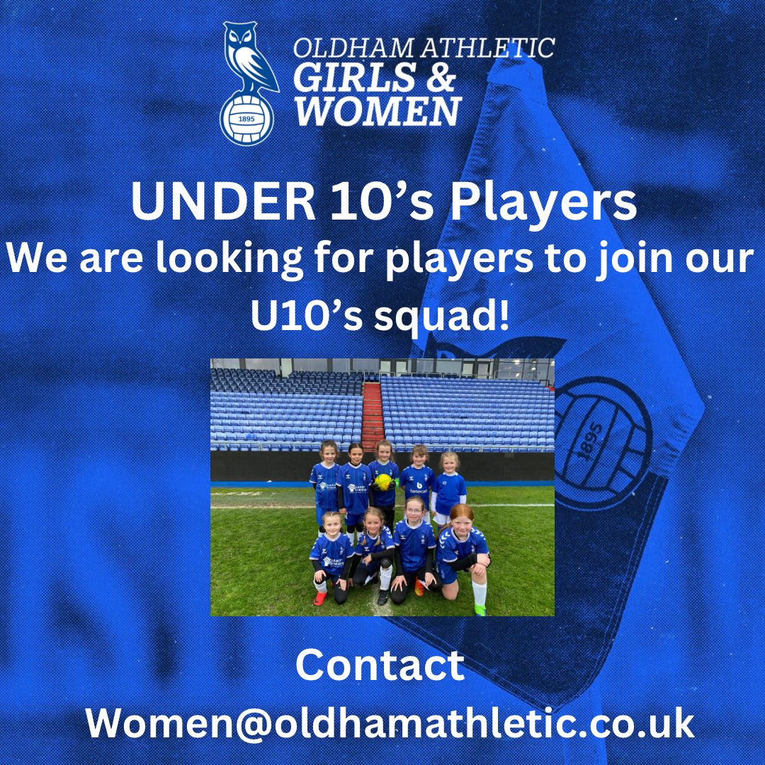 🚨 Players Needed 🚨 We are looking for players to join our under 10’s squad for the current 23/24 season. We are also looking for a goalkeeper to join our under 10’s squad. Interested? Email: women@oldhamathletic.co.uk #OAWGFC | #OAFC