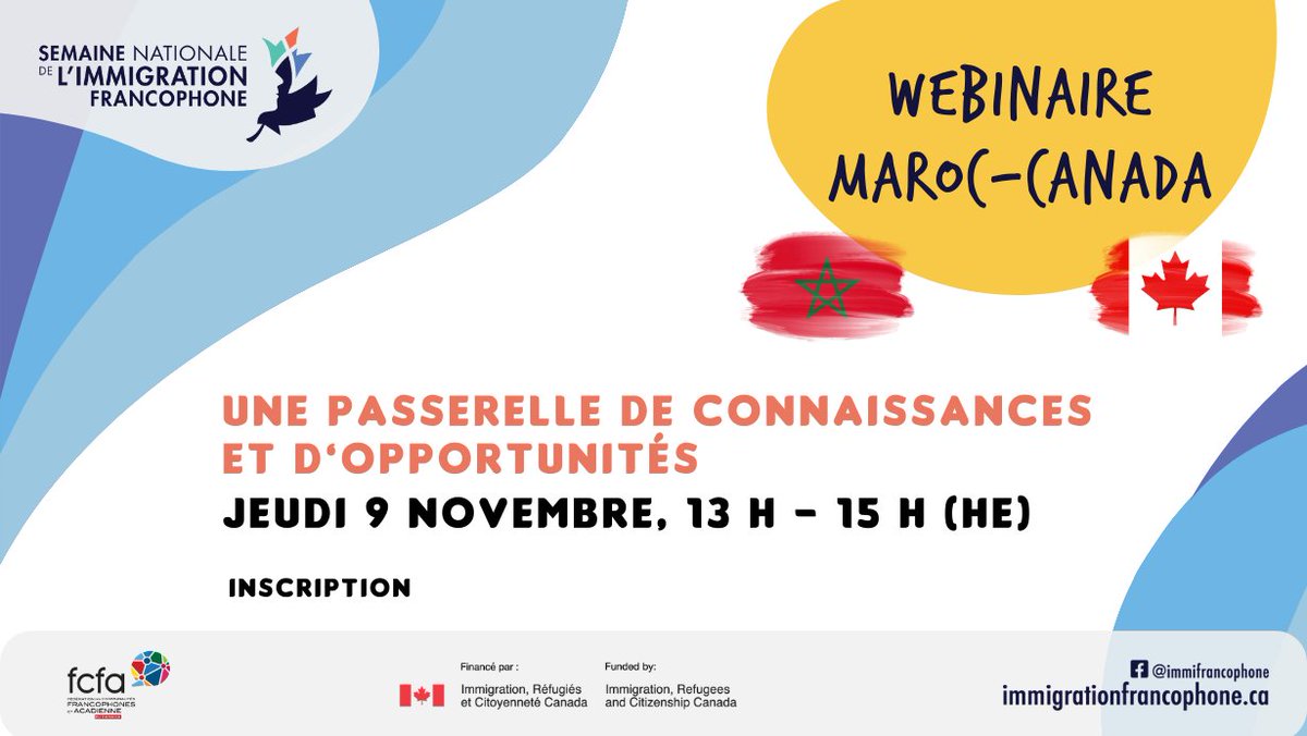 FCFAimmigration's tweet photo. Rendez-vous le jeudi 9 novembre de 13 h à 15 h (heure de l'Est) pour en apprendre plus sur la culture marocaine, découvrir des témoignages et l'importance des apports réciproques entre le Canada et le Maroc. Inscription:https://t.co/rhFTkdVGIw #immfr https://t.co/qF7jdjhHPG