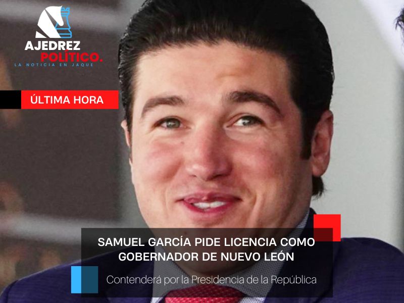 AjedrezPolitiko's tweet photo. #ULTIMOMINUTO Pese al haber asegurado que se dedicaría a gobernar Nuevo León, Samuel García pide licencia al congreso local, para contender por la Presidencia de la República. https://t.co/uok6wMvBkt