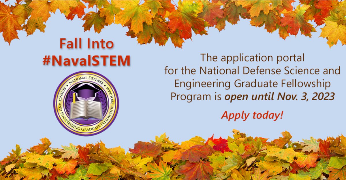 USNavyResearch's tweet image. Graduate and doctoral students: we invite you to fall into #NavalSTEM with the @DeptofDefense National Defense Science &amp;amp; Engineering Graduate Fellowship Program (#NDSEG), sponsored in part by ONR! 🍂🍃