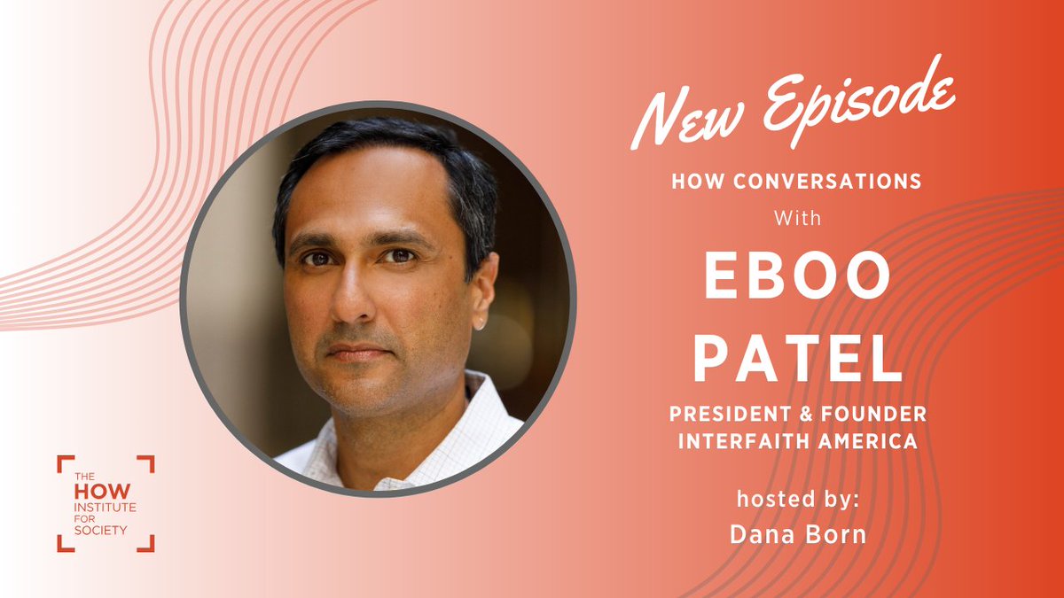 TheHOWInstitute's tweet photo. Later this week on #HOWConversations, we welcome @EbooPatel from @interfaithUSA! Eboo speaks with @dana_born about how we move forward by building up – not tearing down – and why America is more of a potluck rather than melting pot. https://t.co/0rtu16I0D6