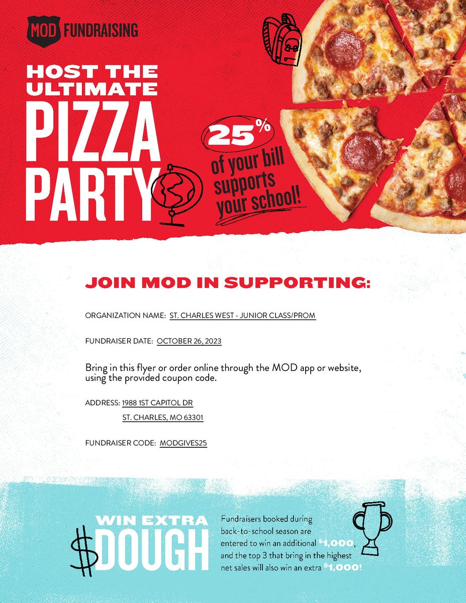 StChasCitySch's tweet photo. SCSD Families! Please don't forget to stop by MOD Pizza on Thursday, October 26th from 4 to 10pm! Show the flyer below OR mention St. Charles West Prom when ordering and SCW Prom will earn 25% back from your order. Thanks for your support! https://t.co/UyxBDQHQom