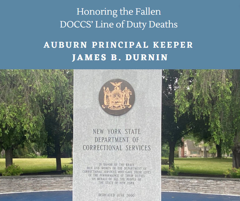 DOCCS honors the memory of the 43 colleagues who have died in the line of duty since 1861. Today, on November 17, 1927, Auburn Principal Keeper James B. Durnin was attacked & fatally stabbed by an incarcerated individual with an improvised knife as he stood outside the mess hall.