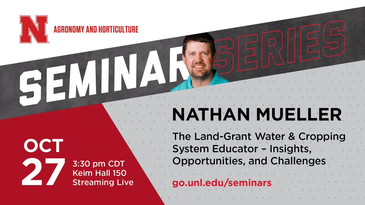 The next #UNLAgroHort seminar is Oct. 27 at 3:30 p.m., live in Keim 150 &amp; at go.unl.edu/agrohortseminar. ›› Nathan Mueller, <a href="/UNLExtension/">Nebraska Extension</a> Educator – The Land-Grant Water &amp; Cropping System Educator – Insights, Opportunities, &amp; Challenges

 #UNL <a href="/UNL_IANR/">Institute of Agriculture and Natural Resources</a> @croptechcafe <a href="/UNLSNR/">Nebraska SNR</a>