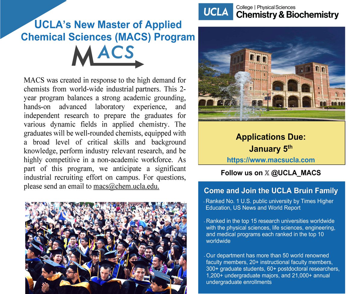 UCLA-MACS (@ucla_macs) on Twitter photo Applications are Now Open!!
Join the New UCLA’s Master of Applied Chemical Sciences (MACS) Program!
Deadline January 5th, 2024.
To Learn More and Apply, visit macsucla.com
For questions, please send an email to macs@chem.ucla.edu Applications are Now Open!!
Join the New UCLA’s Master of Applied Chemical Sciences (MACS) Program!
Deadline January 5th, 2024.
To Learn More and Apply, visit macsucla.com
For questions, please send an email to macs@chem.ucla.edu