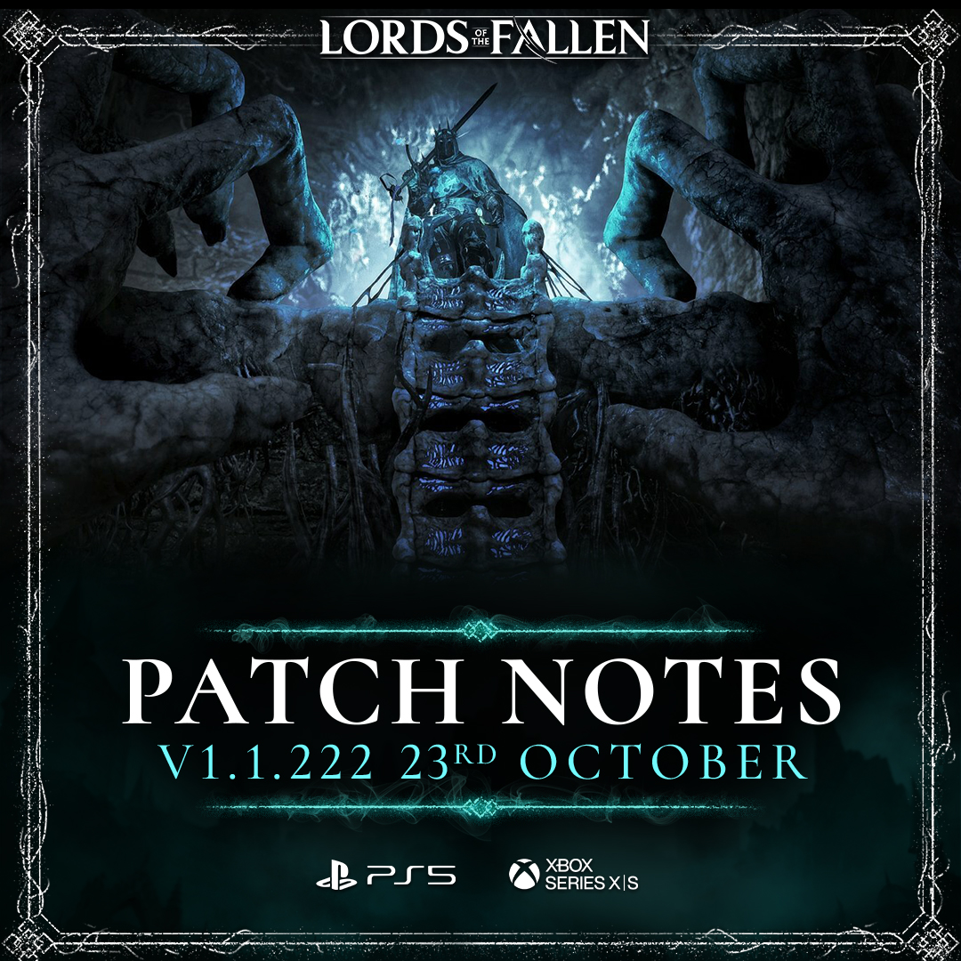 LORDS OF THE FALLEN on X: Patch v.1.1.224 is now live for Steam