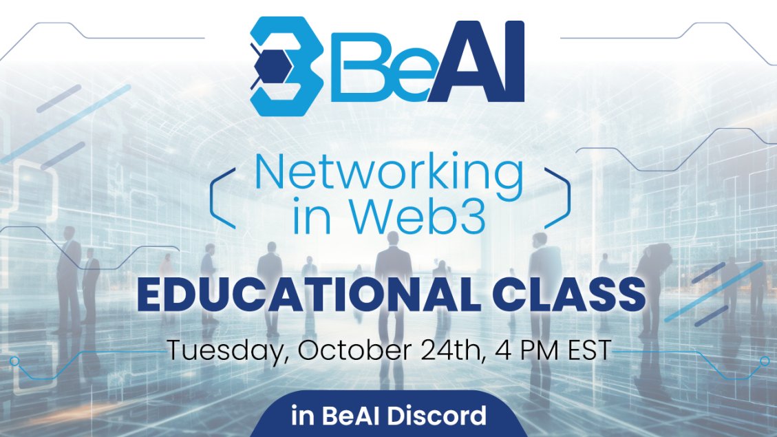 BeAI (@beai_io) on Twitter photo Join us for a class on Networking In Web3. 
🌐 Learn to foster relationships in the ecosystem.
📌 Topics:
• Intro to Web3 Networking
• Exploring Mentorships
• Events & Meetups
• More
📅 DATE: Tues, Oct 24th at 4PM (EST)
📍 LOCATION: BeAI Discord (discord.gg/beai) Join us for a class on Networking In Web3. 
🌐 Learn to foster relationships in the ecosystem.
📌 Topics:
• Intro to Web3 Networking
• Exploring Mentorships
• Events & Meetups
• More
📅 DATE: Tues, Oct 24th at 4PM (EST)
📍 LOCATION: BeAI Discord (discord.gg/beai)