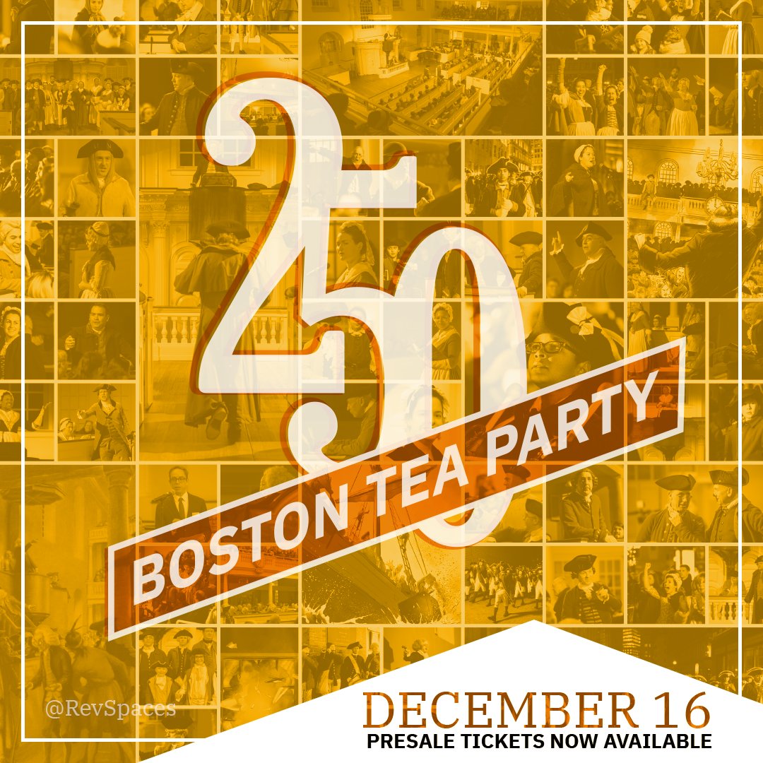 Commemorate the 250th anniversary of the Boston Tea Party with the Reenactment of the Meeting of the Body of the People at Old South Meeting House! Get your discounted presale tickets now for this milestone event on December 16. ow.ly/PQWI50PZoL3