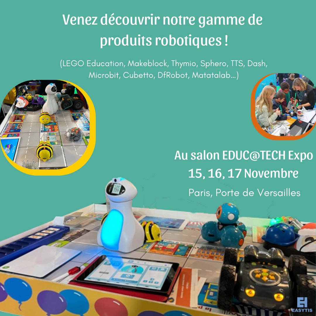 Easytis's tweet photo. 🤖🚀 Venez découvrir nos gammes de produits robotiques au salon Educ@tech 📚✨
Rendez-vous au salon Educ@tech 2023, dans le monde de l'éducation technologique et robotique. 🤖📚
#Educatech2023 #InnovationÉducative #Paris2023 #STIAM #Education #Robotique #EducatechExpo https://t.co/hYTf6tsWwp