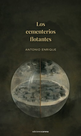 #reseña del poemario "Los cementerios flotantes", de Antonio Enrique. Por Albert Torés. <a href="/EdicionesCarena/">Ediciones Carena</a> <a href="/Todoliteraturas/">Todoliteraturas</a> <a href="/Joliaga/">Javier Oliaga</a> 
todoliteratura.es/noticia/58690/…