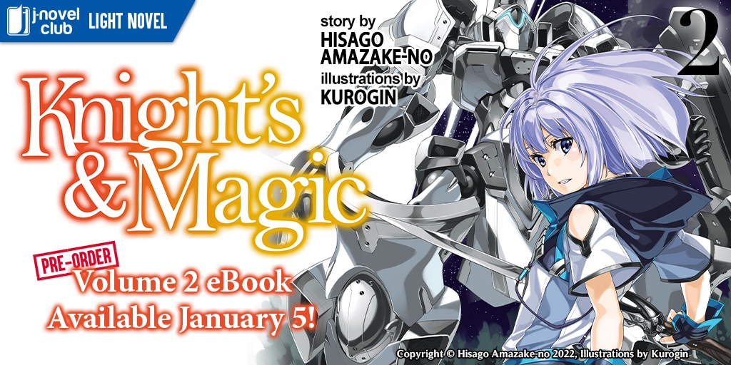 J-Novel Club on X: [PRE-ORDER] Knight's & Magic Volume 2 eBook - January  5, 2024 JNC:  BOOKWALKER:   Nook:  :  Google:   Apple