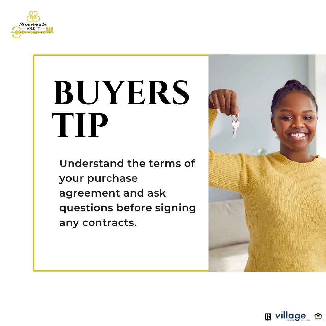 Buying a home is a big decision and understanding the purchase agreement is key! Reach out to us today so we can help make the process smooth and successful! 

#HomeBuyingTip #HappyHouseHunting 
#RealEstateServices #HouseSearch #StayInformed