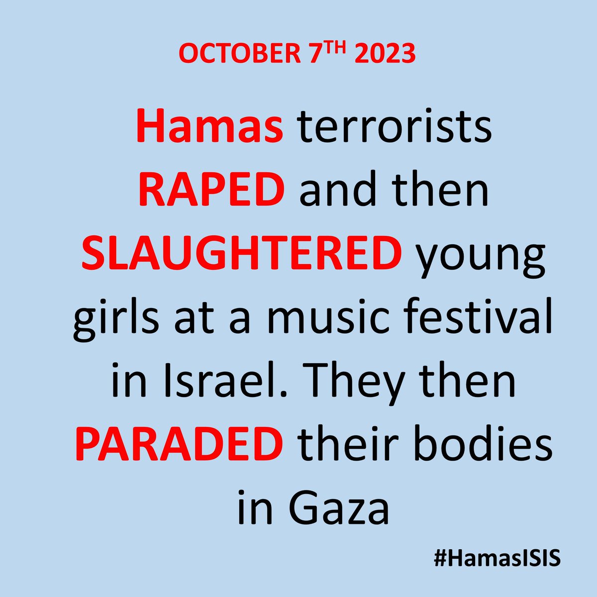 What did #Hamas do on October 7th 2023?