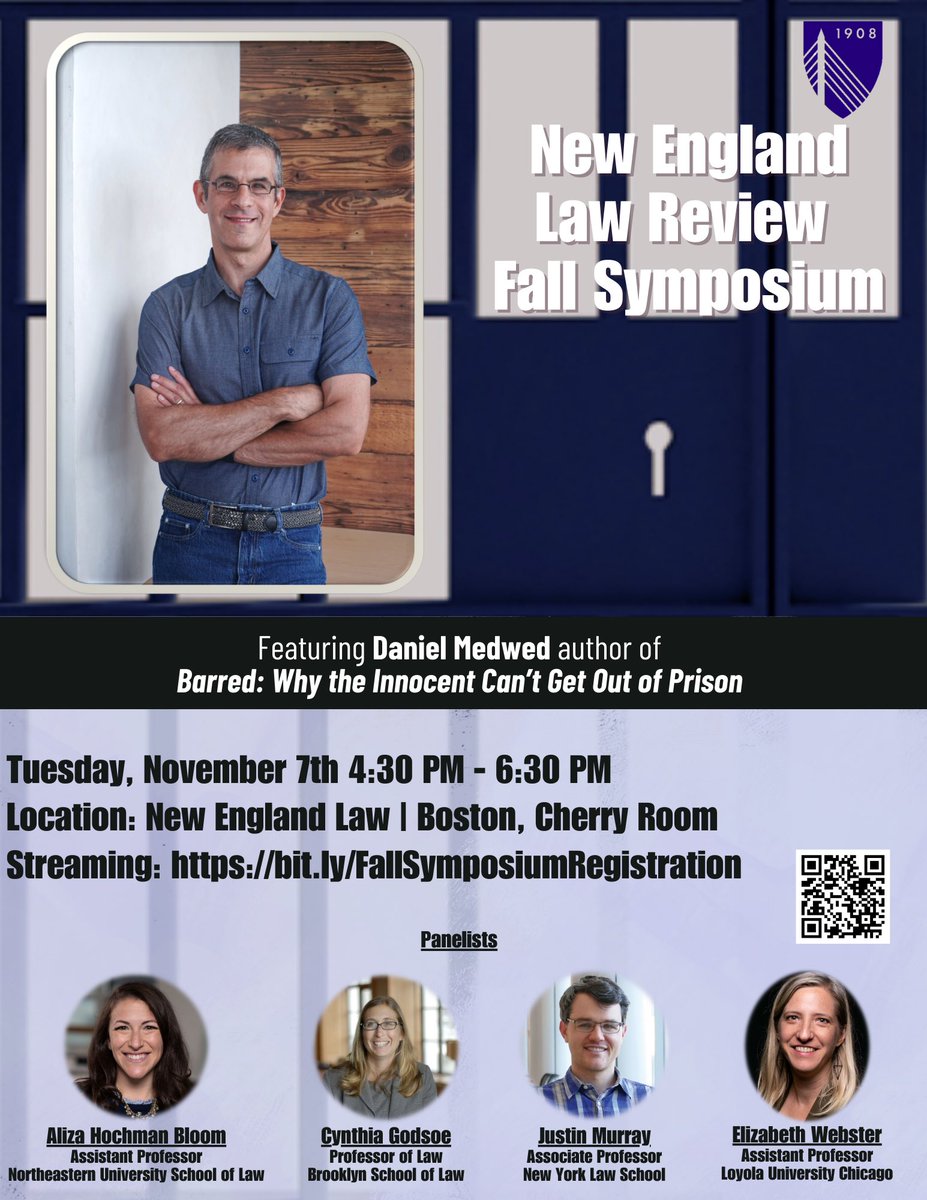 NewEngLRev's tweet photo. Join our Fall Symposium featuring Daniel Medwed, author of Barred: Why the Innocent Can’t Get Out of Prison! 

New England Law | Boston, Cherry Room, November 7th, 4:30-6:30

RSVP to stream: https://t.co/7LSXVJ4FPa

RSVP to attend in person: https://t.co/jzH5VmnAx6

See you there https://t.co/0nDJi0h3Bl
