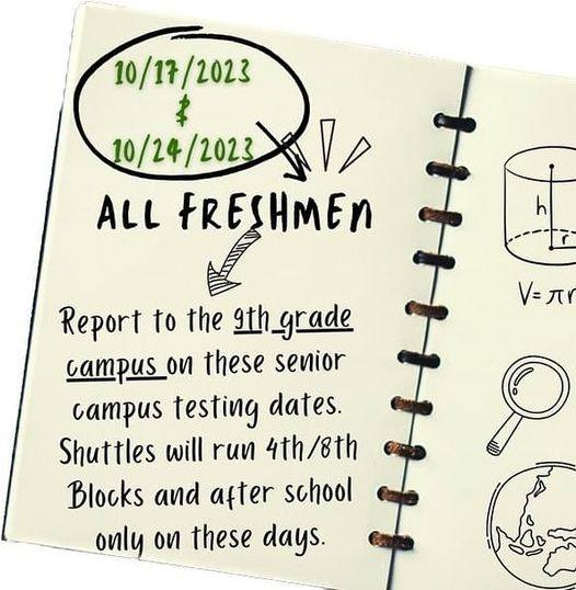 Tomorrow, Tues 10/24.... All Freshmen will report to TWHS 9 due to testing at TWHS Senior Campus. Shuttles will run for 8th Period and After School.