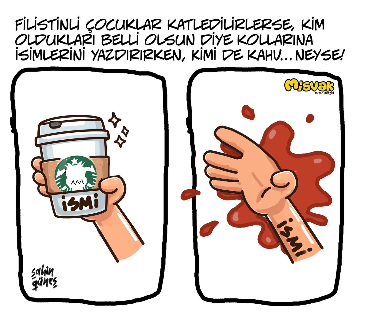misvakcaps's tweet photo. UNUTMA

Bardağına ismini yazdırdığın her kahve, Filistinli bir çocuk cesedinin tanınması için kolunda yazan isime dönüşebilir! 

#GenocideSupporters https://t.co/A9KoCAiqhX
