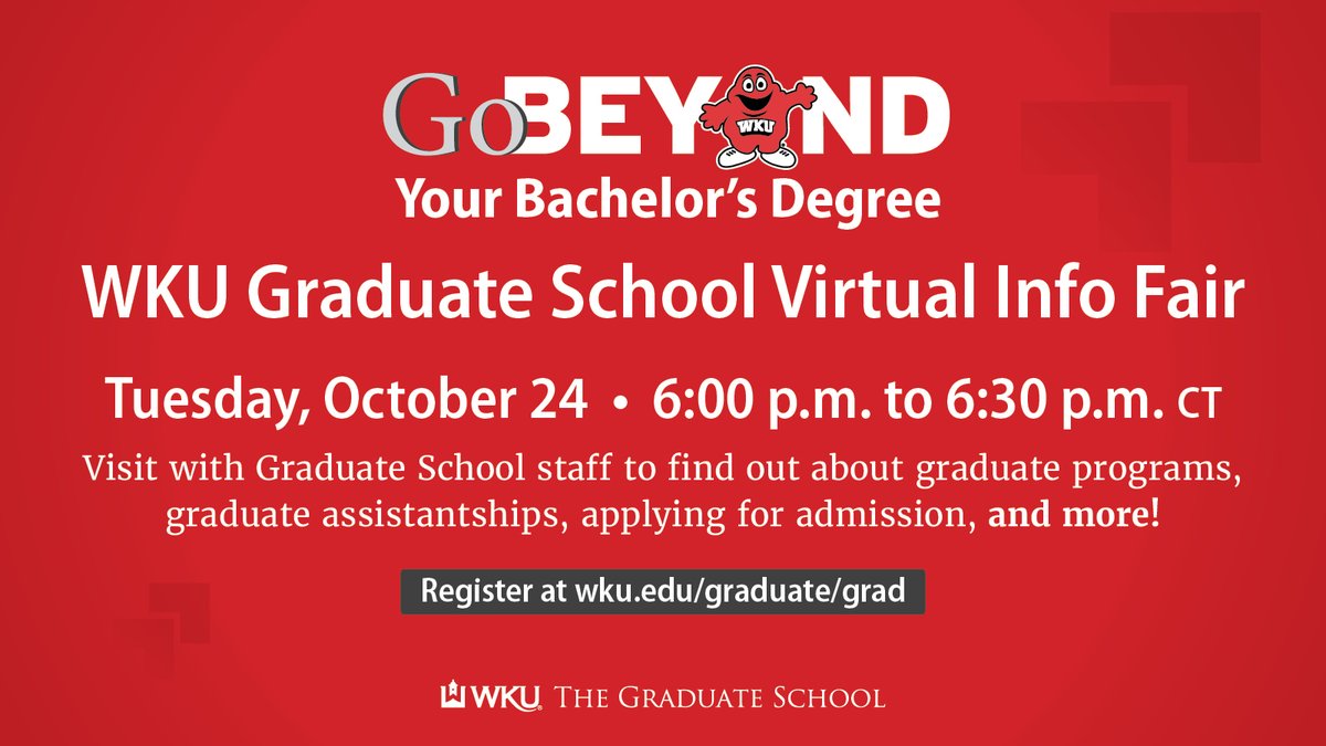 Drop into our Virtual Info Fair at 6:00 p.m. on October 24th to learn more about graduate school opportunities and how to apply for admission.   

Register at wku.edu/graduate/grad 

#WKU #ClimbWithUs #GradSchoolGo Beyond Your Bachelor’s Degree with the@WKUGradSchool