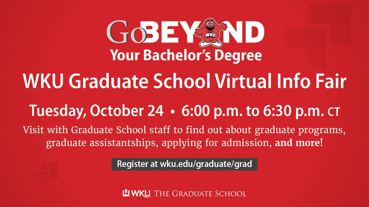 Drop into our Virtual Info Fair at 6:00 p.m. on October 24th to learn more about graduate school opportunities and how to apply for admission. Register at wku.edu/graduate/grad #WKU #ClimbWithUs #GradSchoolGo Beyond Your Bachelor’s Degree with the@WKUGradSchool