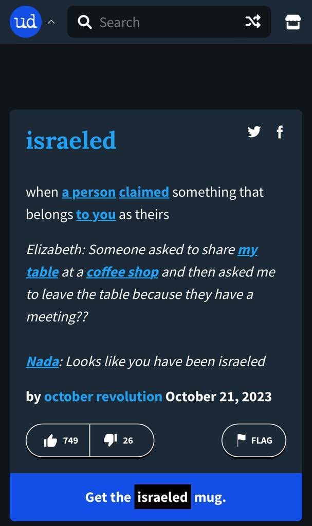 The Urban Dictionary now includes the term 'Israel' as a verb, defining it as when a person claims something that belongs to you as theirs.