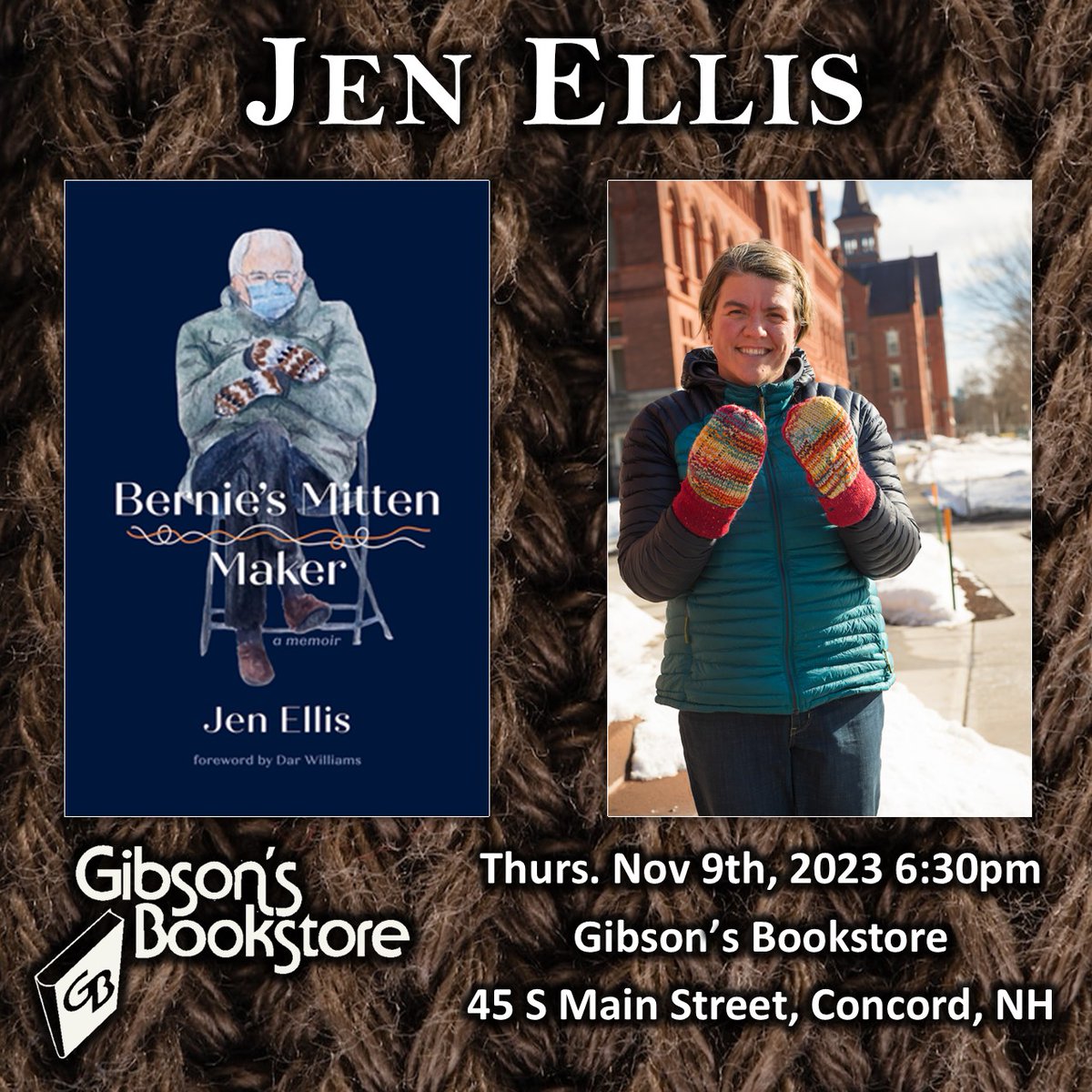 Gibsonās Bookstore (@gibsonsconcord) on Twitter photo Thurs, Nov 9th, 2023, 6:30pm, The mitten that launched a hundred memes! Vermont author & fiber artist Jen Ellis visits Gibson's Bookstore to talk about the mittens (yes, THOSE mittens) that she made, and what lead her there, withĀ Bernie's Mitten Maker: A Memoir. <a href="/vtawesomeness/">Moved to Blue Sky</a> Thurs, Nov 9th, 2023, 6:30pm, The mitten that launched a hundred memes! Vermont author & fiber artist Jen Ellis visits Gibson's Bookstore to talk about the mittens (yes, THOSE mittens) that she made, and what lead her there, withĀ Bernie's Mitten Maker: A Memoir. <a href="/vtawesomeness/">Moved to Blue Sky</a>