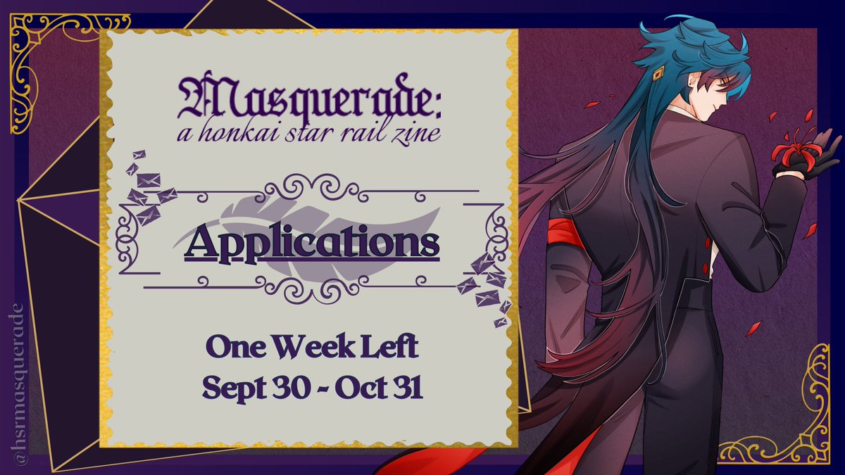 Hesitate no further! There is only ONE WEEK LEFT to apply for the HSR masquerade party!! We are looking forward to who will be attending! Links in quoted tweet below.