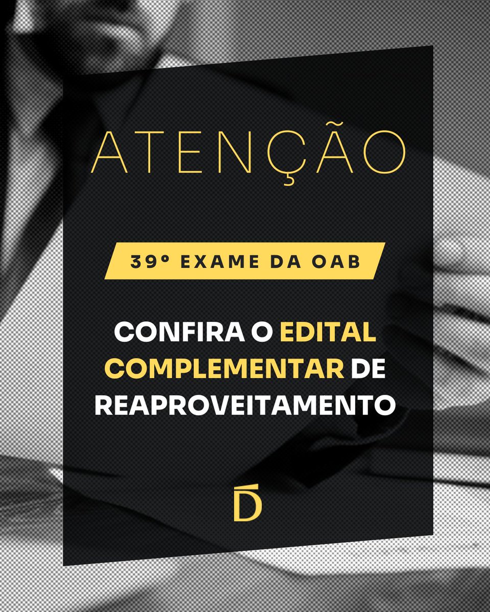 A OAB publicou o Edital Complementar de Reaproveitamento da 1ª fase do 38º Exame de para o 39º Exame da OAB.

Acesse aqui: encurtador.com.br/kzS34

#oab #examedaoab #examedeordem #1faseoab #damásio #advogado #advogada
