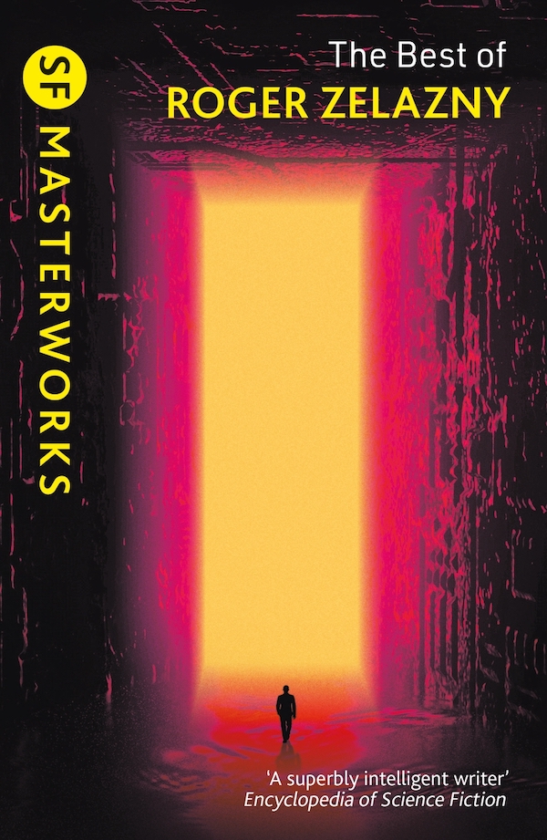 zenoagency's tweet photo. THE BEST OF ROGER ZELAZNY Out Now in the UK! https://t.co/dbpE7iXzRV
Published by @gollancz, as part of their #SFMasterworks series. https://t.co/x1t2jar2Pq