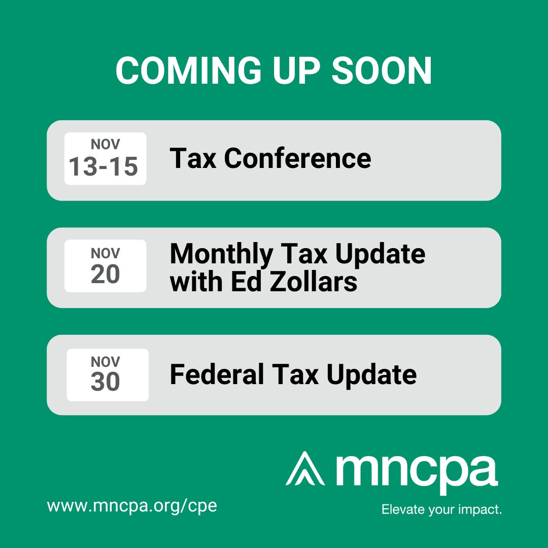 No shortage of #tax CPE here. Our premier event, Tax Conference, offers hybrid or virtual attendance. Several options for federal tax updates (virtual/in-person) + tax webinars galore. #TaxTwitter, let's prep for next filing season. mncpa.org/cpe/ #MNCPATAX23 #CPA #CPE