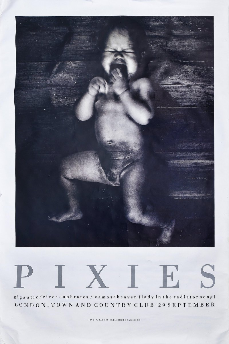 C20thPosters's tweet photo. Hoarding-sized poster advertising the Pixies' first single, Gigantic, and a gig at the Town &amp; Country Club on the band's first UK tour, September 1988 #Pixies #surfarosa https://t.co/oqGrKZmR3f