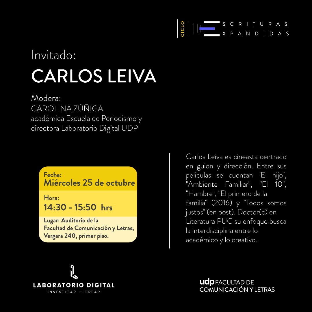 DigitalLabUDP's tweet image. 🗓️AGENDA| 25/10 14:30 HRS 

✍🏼Continuamos con nuestro ciclo "Escrituras Expandidas",✨ en esta ocasión, con el director y guionista Carlos Leiva. Cineasta que ha centrado su enfoque de trabajo en la interdisciplina entre lo académico y lo creativo. 

📌 Auditorio, Vergara 240.