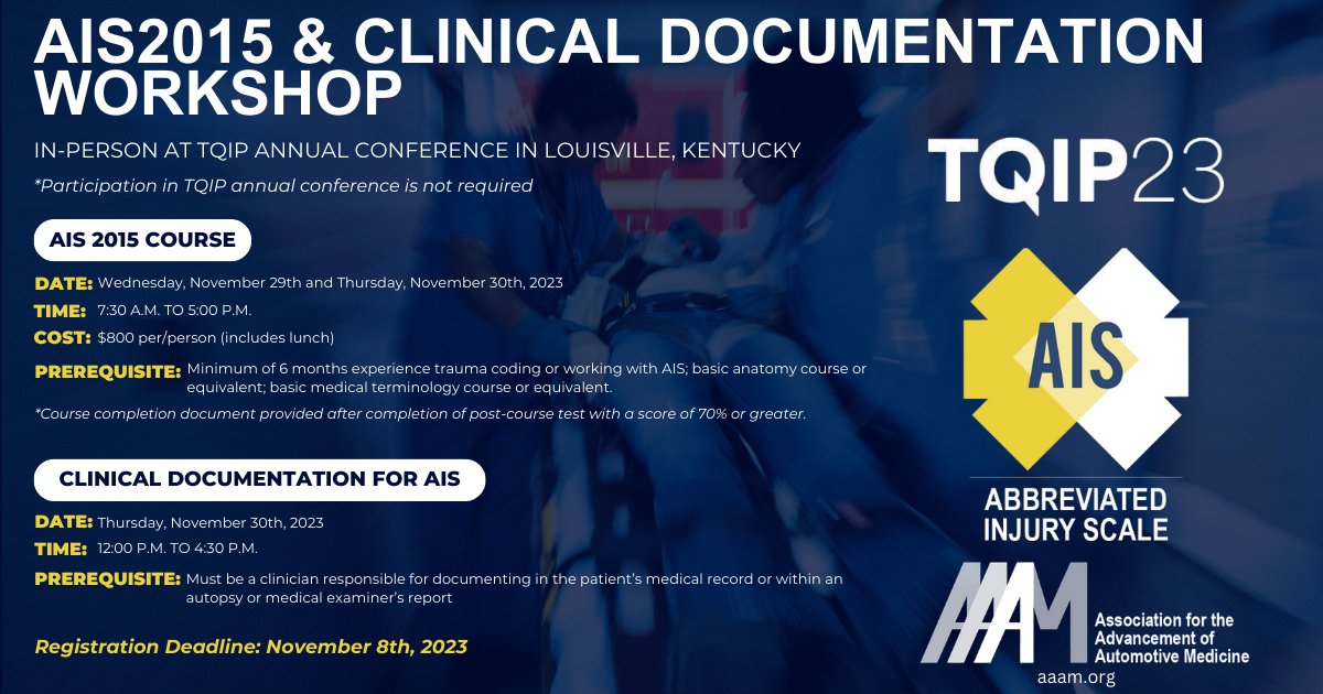 🚑🩺 AIS2015 & Clinical Documentation Workshop
Register now to attend an onsite AIS2015 Course November 29th-30th, 2023, ahead of the TQIP conference in Louisville, KY
For more information visit bit.ly/40f7raj
.
.
#AIS #TraumaProfessional #TraumaSpecialist #TQIP #AAAM