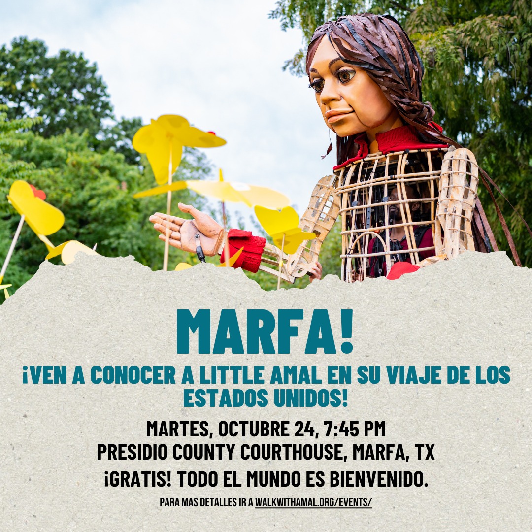 walkwithamal's tweet photo. Amal is traveling to Marfa for an event filled with inspiration, art, and community! All are welcome to WALK WITH AMAL.  

Te invitamos a CAMINAR CON AMAL en Marfa, para un evento lleno de inspiración, arte y comunidad.  

#littleamal #freevent #hope #marfatx https://t.co/T0Oh66YrKe