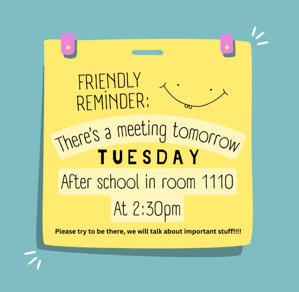 Meeting tomorrow!!!!
Be on time or be square… you don’t want to be a square ⬜️