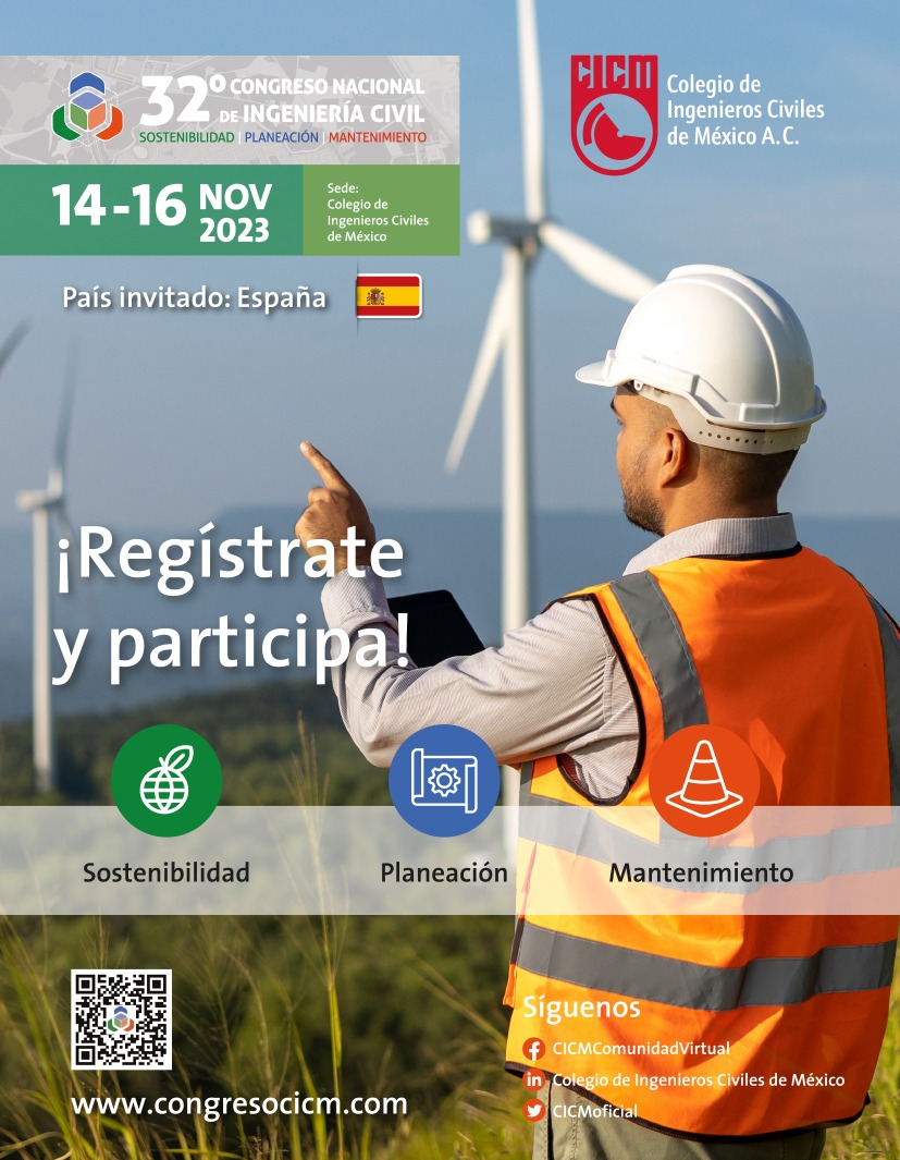 👇🏽 ¡Regístrate y participa! 👇🏽 
El Colegio de Ingenieros Civiles de México invita al 32º Congreso Nacional de Ingeniería Civil: SOSTENIBILIDAD / PLANEACIÓN / MANTENIMIENTO.
📆 14-16 de noviembre 2023. 
🎯 Colegio de Ingenieros Civiles de México
Consulta: congresocicm.com