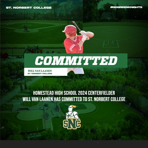 WillVanLaanen2024 (@wvanlaanen2024) on Twitter photo I am blessed to announce that I will be continuing my academic and athletic career at St. Norbert College. I want to thank my family, friends, and my coaches who have supported me along the way. <a href="/MBACoachCA/">Clint Andresen</a> <a href="/GoHHSBaseball/">HomesteadBaseball</a> <a href="/MKEBaseball/">MKE Baseball Academy</a> @baseballSNC <a href="/GoHHSathletics/">HHS Athletics</a> @PBRWisconsin I am blessed to announce that I will be continuing my academic and athletic career at St. Norbert College. I want to thank my family, friends, and my coaches who have supported me along the way. <a href="/MBACoachCA/">Clint Andresen</a> <a href="/GoHHSBaseball/">HomesteadBaseball</a> <a href="/MKEBaseball/">MKE Baseball Academy</a> @baseballSNC <a href="/GoHHSathletics/">HHS Athletics</a> @PBRWisconsin