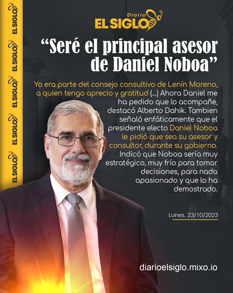ElSigloec's tweet photo. Alberto Dahik principal asesor del Gobierno de Daniel Noboa. https://t.co/HJlfpoA5kI