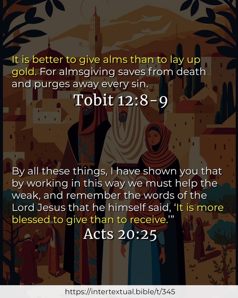 intertextbible's tweet photo. "It is better to give alms than to lay up gold" ... does the book of Acts attribute to Jesus a saying found in the deuterocanonical book of #Tobit?
#Intertextuality #Deuterocanon #NewTestament #Bible #Agrapha
https://t.co/0RVfmyihv2 https://t.co/yiq5j8B2lS