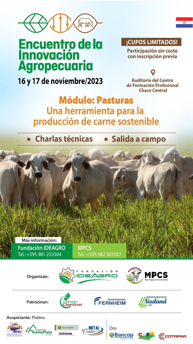 CarneSostenible's tweet photo. Encuentro de la Innovación Agropecuaria 2023 - Módulo Pasturas
No esperes mas, Inscripciones: https://t.co/uy3u1ReXaL
CUPOS LIMITADOS 
PARTICIPACIÓN SIN COSTO ‼️⚠️👀
📍Auditorio del Centro de Formación Profesional Chaco Central. https://t.co/B9DXB65fe0