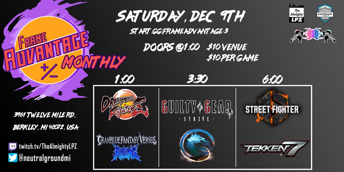 Frame Advantage, our Monthly is officially RETURNING in December!

Come by on Saturday, December 9th for a day packed with a variety of fighting game brackets. Below is the schedule!

Make sure to pre-reg at start.gg/frame-advantag…

Hope to see you there! We're very excited.
