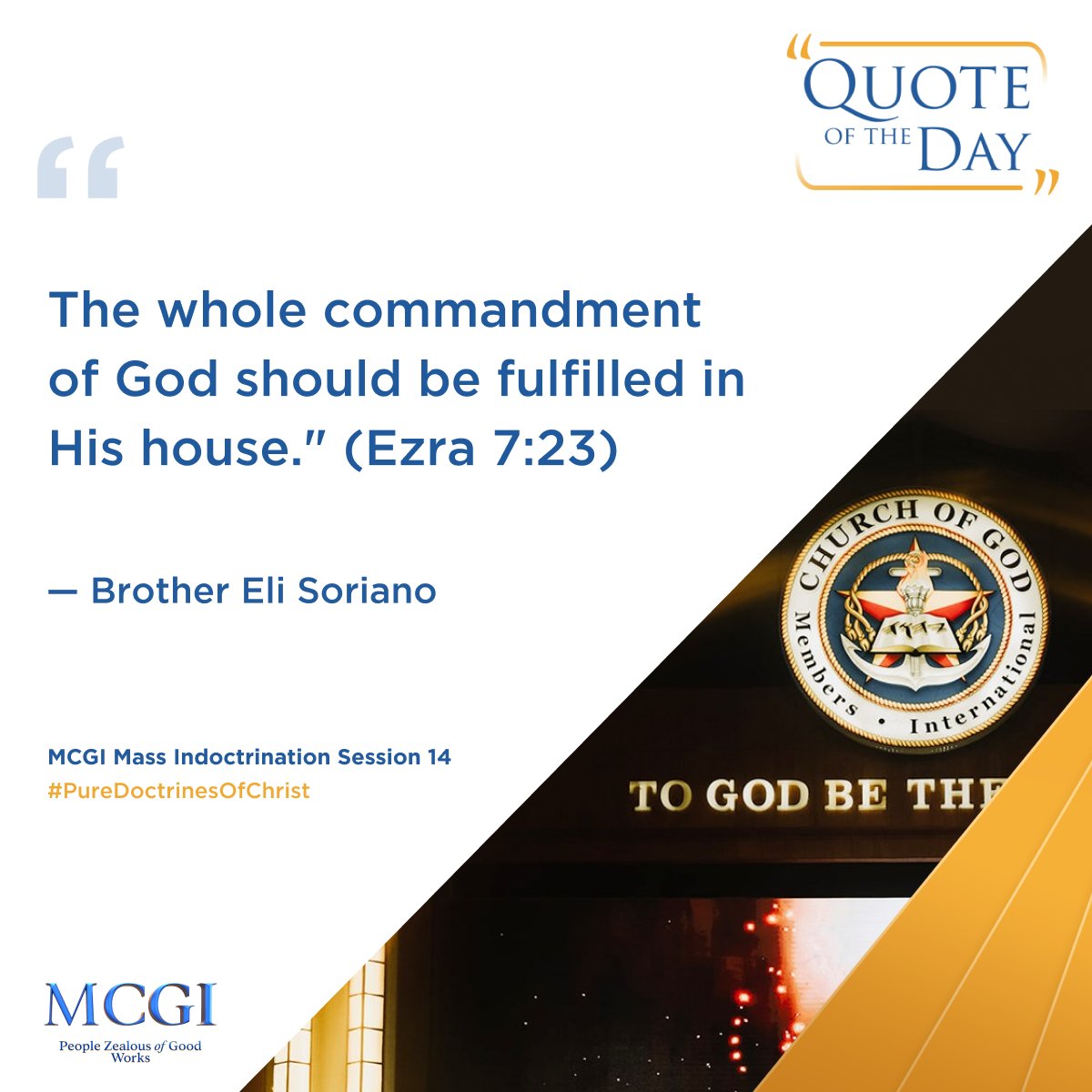 mcgidotorg's tweet photo. "The whole commandment of God should be fulfilled in His house."

— Brother Eli Soriano, MCGI Mass Indoctrination Session 14

#ShiningWithLove
#MCGICares https://t.co/XGOp8K38hE
