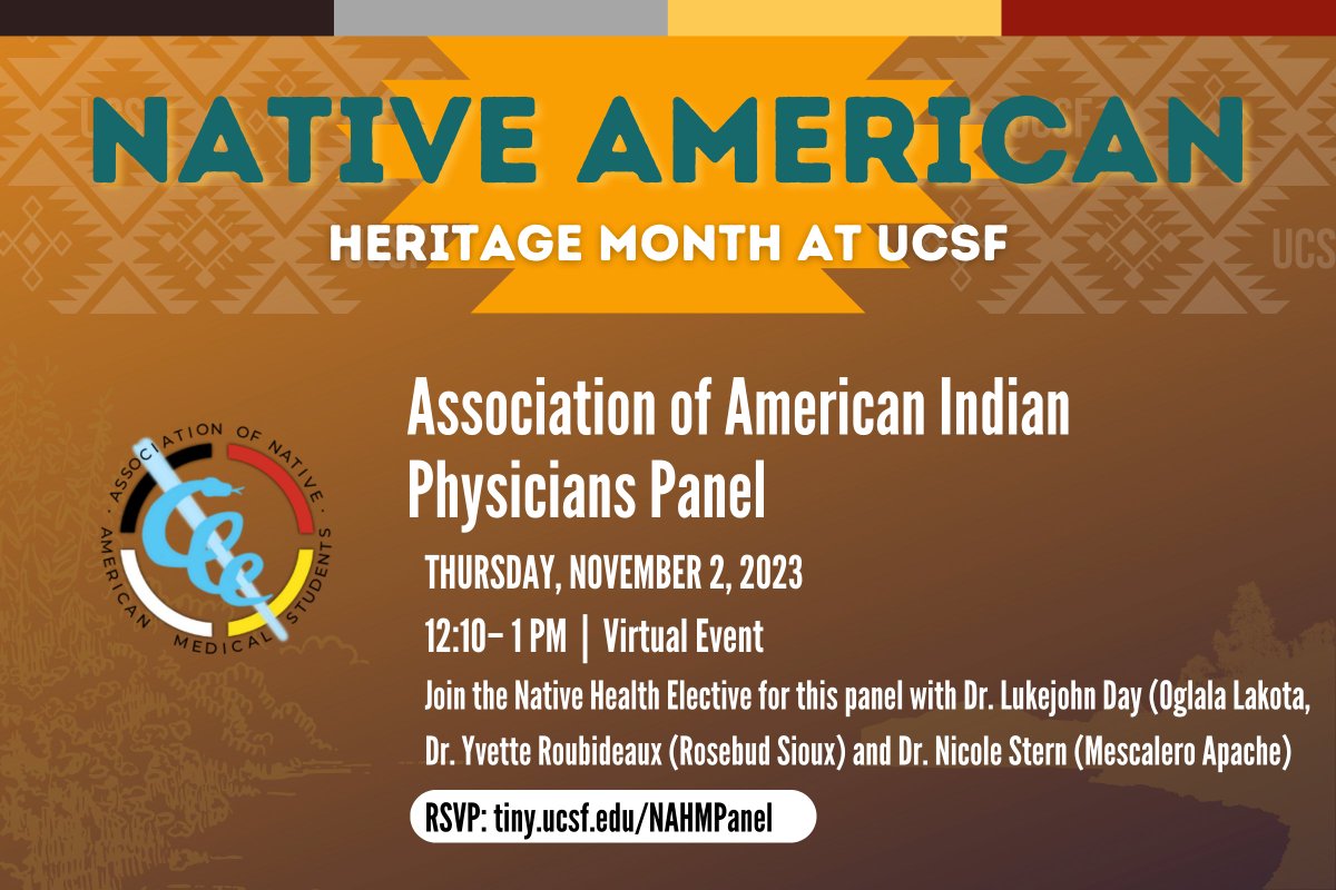 UCSF MRC (@ucsf_mrc) on Twitter photo November is Native American Heritage Month and we invite you all to join <a href="/AnamsUcsf/">ANAMS_UCSF</a> for their Native Health Elective on Thurs. 11/2 at 12:10 PM for this virtual Association of American Indian Physicians Panel. RSVP: tiny.ucsf.edu/NAHMPanel November is Native American Heritage Month and we invite you all to join <a href="/AnamsUcsf/">ANAMS_UCSF</a> for their Native Health Elective on Thurs. 11/2 at 12:10 PM for this virtual Association of American Indian Physicians Panel. RSVP: tiny.ucsf.edu/NAHMPanel