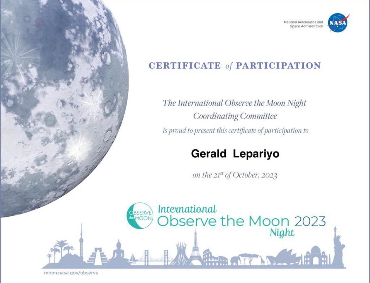 Lepariyo's tweet photo. @NASAMoon @NASAEarth @Sdg13Un @PaolaFiore @UN4Indigenous @KamalaHarris @TheAlima @OlumideIDOWU @sciam @AminaJMohammed @MeteoKenya @WMO @MaimunahSharif @UNEP_Africa @CEMIRIDE_KE @hlpe_cfs @FAOIndigenous @hindououmar @NASA SHAPING The Future: It’s with tremendous honor to have received certificate of participation from @NASA following my participation during International #ObserveTheMoonNight on Saturday 21st, October 2023. I dedicate this great honor to all #IndigenousPeoples across the globe. https://t.co/rzd6rUCIeg