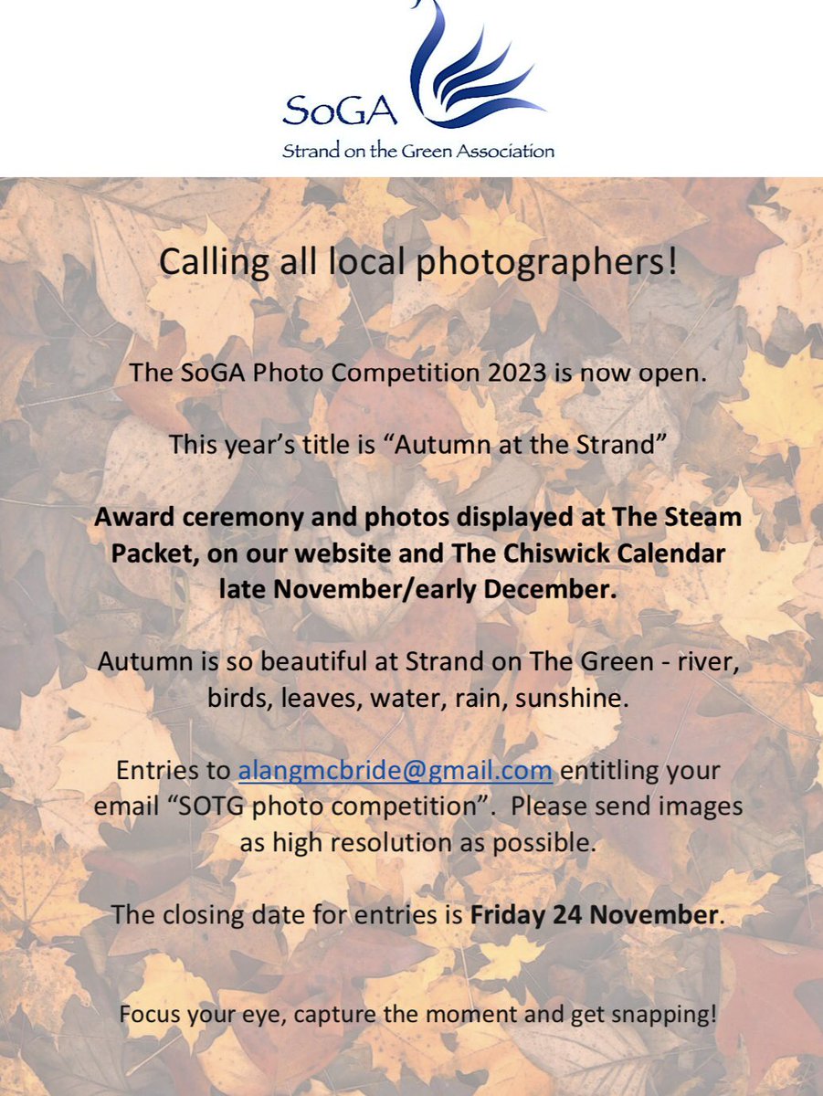 Strand on the Green Association (@strand_on) on Twitter photo SoGA is running a photography competition to promote our beautiful area of west London. The first competition will be entitled “Autumn at the Strand”. Entries should be submitted via email to alangmcbride@gmail.com entitling your email “SOTG photo competition”. (1/2) SoGA is running a photography competition to promote our beautiful area of west London. The first competition will be entitled “Autumn at the Strand”. Entries should be submitted via email to alangmcbride@gmail.com entitling your email “SOTG photo competition”. (1/2)