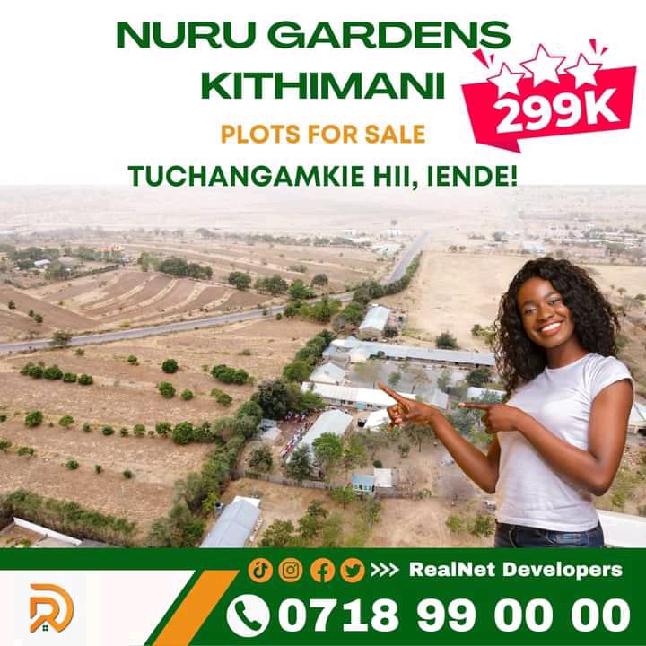 Invest with us today, don't wait to Invest! 

Nuru Gardens Kithimani goes for KES 299K Only.

All our Properties come with ready title deeds and are located in strategic areas. 

☎️: 0718 99 00 00 

#RealNetDevelopers #MainaAndKingangi