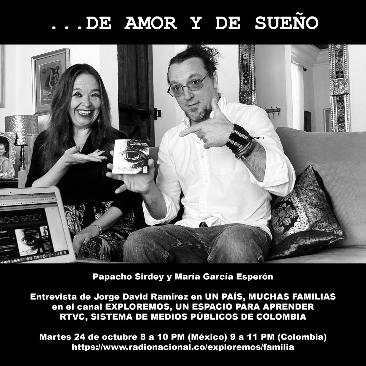 Conoce el proyecto DE AMOR Y DE SUEÑO del compositor Papacho Sirdey y la escritora María García Esperón  en el canal Exploremos de Colombia, en entrevista con Jorge David Ramírez radionacional.co/exploremos/fam…
24 octubre 9 pm Colombia 8 pm México